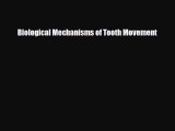 Download Biological Mechanisms of Tooth Movement Read Online