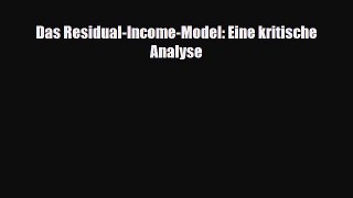 [PDF] Das Residual-Income-Model: Eine kritische Analyse Download Online