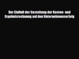 [PDF] Der Einfluß der Gestaltung der Kosten- und Ergebnisrechnung auf den Unternehmenserfolg