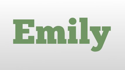 Emily meaning and pronunciation