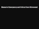 [Download] Manual of Emergency and Critical Care Ultrasound [Download] Full Ebook