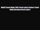 Download Mobil Travel Guide 2001: Great Lakes (Forbes Travel Guide Northern Great Lakes) Read