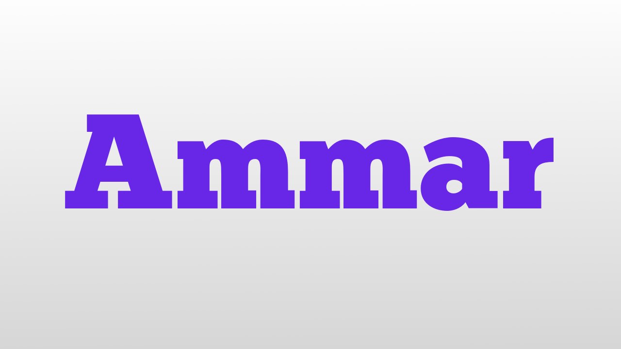 Ammar meaning and pronunciation