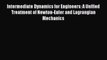 PDF [ Intermediate Dynamics for Engineers: A Unified Treatment of Newton-Euler and Lagrangian
