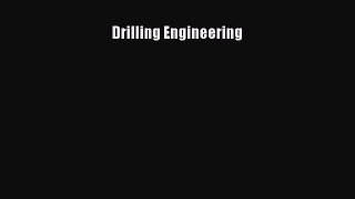 Read Drilling Engineering Ebook Free