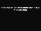 Download Confronting the Third World: United States Foreign Policy 1945-1980. Ebook Online