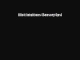 Read Illicit Intuitions (Sensory Ops) Ebook Free