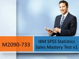 M2090-733: IBM SPSS Statistics Sales Mastery Test v1 - CertifyGuide Exam Video Training