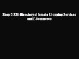 Read Shop DiSSE: Directory of Inmate Shopping Services and E-Commerce Ebook