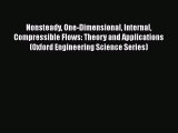 Read Nonsteady One-Dimensional Internal Compressible Flows: Theory and Applications (Oxford