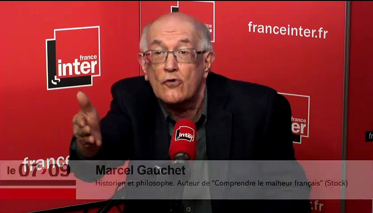 Marcel Gauchet : "Nous n'avons pas réussi à construire de leadership démocratique"