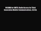 Read WCDMA for UMTS: Radio Access for Third Generation Mobile Communications 3rd Ed. Ebook