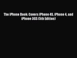Read The iPhone Book: Covers iPhone 4S iPhone 4 and iPhone 3GS (5th Edition) Ebook
