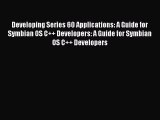 Download Developing Series 60 Applications: A Guide for Symbian OS C   Developers: A Guide