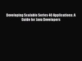 Read Developing Scalable Series 40 Applications: A Guide for Java Developers Ebook