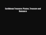 Read Caribbean Treasure: Pirates Treasure and Romance Ebook Free