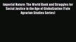 Read Imperial Nature: The World Bank and Struggles for Social Justice in the Age of Globalization