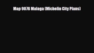PDF Map 9076 Malaga (Michelin City Plans) Ebook
