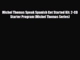 Download Michel Thomas Speak Spanish Get Started Kit: 2-CD Starter Program (Michel Thomas Series)