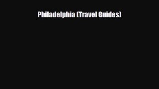 Download Philadelphia (Travel Guides) Ebook