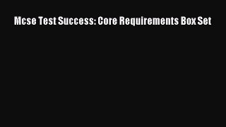 Download Mcse Test Success: Core Requirements Box Set Ebook Online