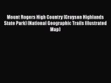 [Download PDF] Mount Rogers High Country [Grayson Highlands State Park] (National Geographic