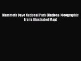 [Download PDF] Mammoth Cave National Park (National Geographic Trails Illustrated Map)  Full