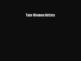 Read Tate Women Artists Ebook Free