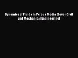 Download Dynamics of Fluids in Porous Media (Dover Civil and Mechanical Engineering) Ebook