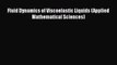 Read Fluid Dynamics of Viscoelastic Liquids (Applied Mathematical Sciences) Ebook Free