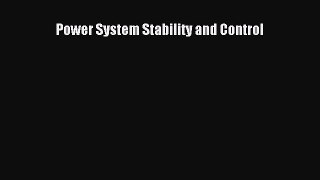 Download Power System Stability and Control Free Books