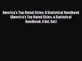 Read America's Top-Rated Cities: A Statistical Handbook (America's Top Rated Cities: a Statistical