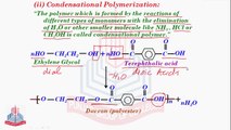 Polymerization Process ( Condensational Polymerization) & Some examples of synthetic Polymers