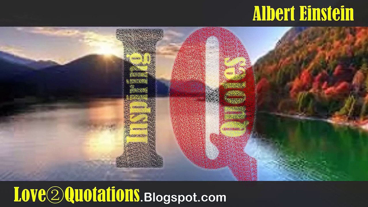IQ # 2 » Albert Einstein Inspiring Quotes About  Love_ Gravity
