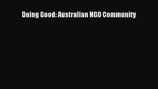 Read Doing Good: Australian NGO Community Ebook Free