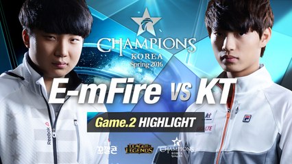 [H/L 2016.02.03] E-mFire vs KT Game 2 - RO1 l 롯데 꼬깔콘 LoL Champions Korea Spring 2016