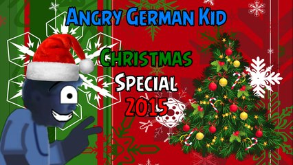 Angry German Kid Christmas Special 2015