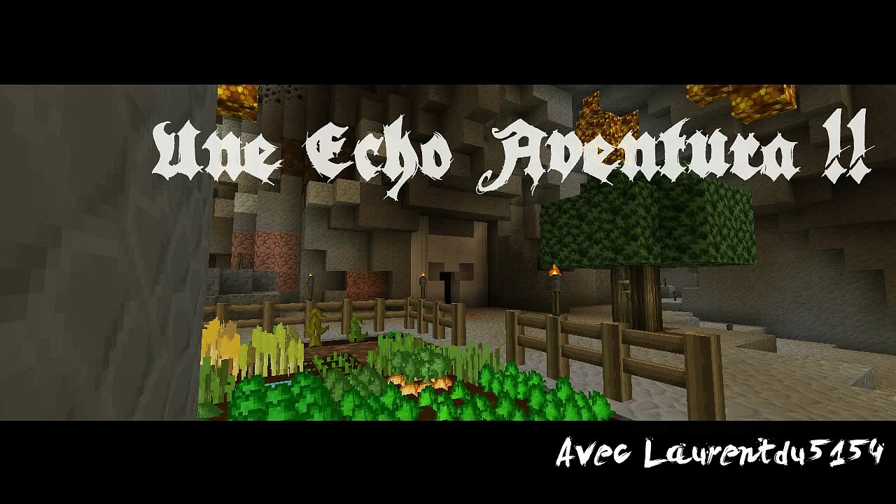 Une Echo Aventura |Ep 1, Promenons nous dans les ... [FR / HD ]
