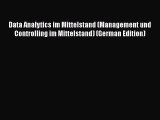 Read Data Analytics im Mittelstand (Management und Controlling im Mittelstand) (German Edition)