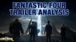 Fantastic Four Teaser Trailer Breakdown/Analysis