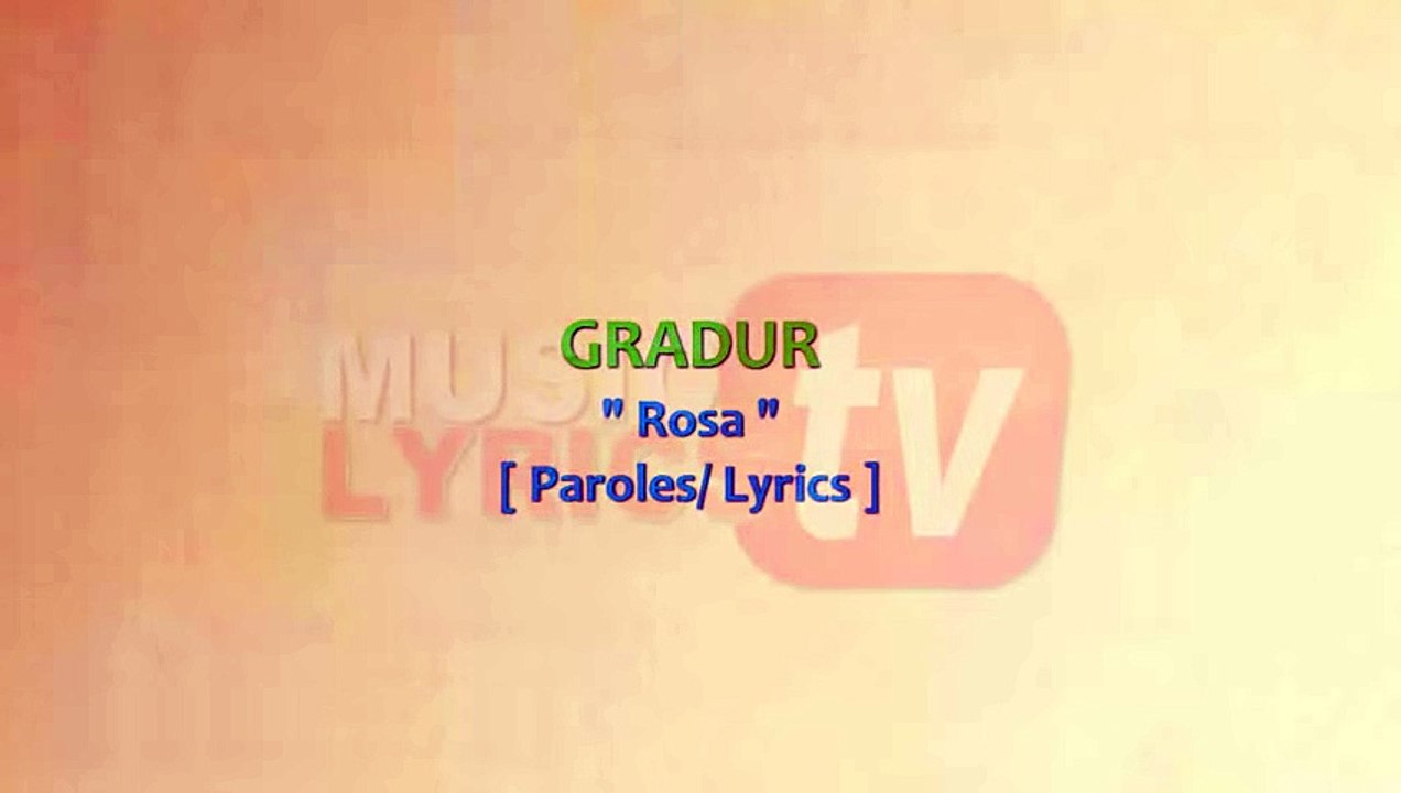 Gradur - Rosa [ Paroles - Lyrics ]