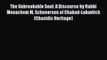 Download The Unbreakable Soul: A Discourse by Rabbi Menachem M. Schneerson of Chabad-Lubavitch