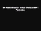 [PDF] The Essence of Becker (Hoover Institution Press Publication) [Read] Full Ebook