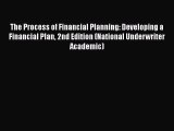[PDF] The Process of Financial Planning: Developing a Financial Plan 2nd Edition (National