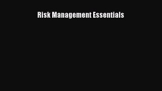 Read Risk Management Essentials Ebook Free