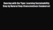[PDF] Dancing with the Tiger: Learning Sustainability Step by Natural Step (Conscientious Commerce)