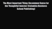 Read The Most Important Thing: Uncommon Sense for the Thoughtful Investor (Columbia Business