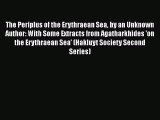 Download The Periplus of the Erythraean Sea by an Unknown Author: With Some Extracts from Agatharkhides