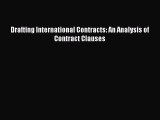 Download Drafting International Contracts: An Analysis of Contract Clauses PDF
