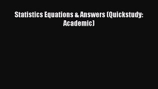 Read Statistics Equations & Answers (Quickstudy: Academic) Ebook Free
